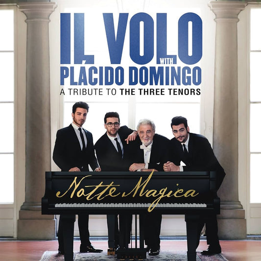 Il Volo with Placido Domingo - A Tribute To The Three Tenors