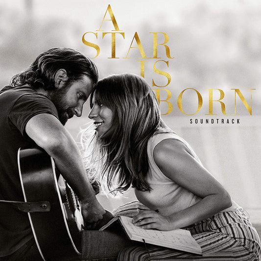 A Star Is Born - Original Motion Picture Soundtrack