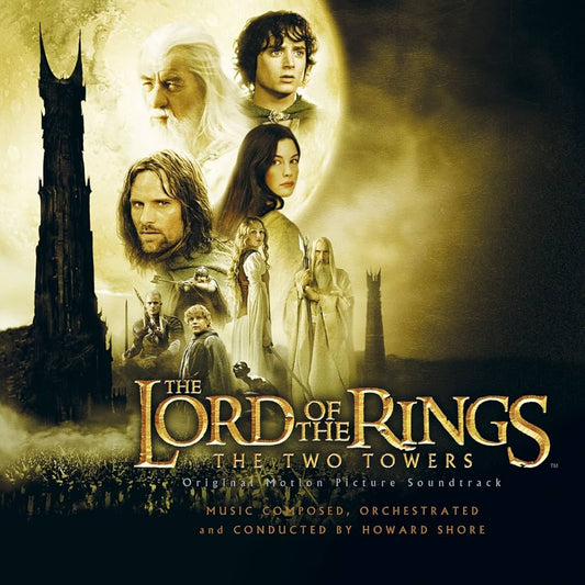 The Lord of the Rings (The Two Towers) - Original Motion Picture Soundtrack