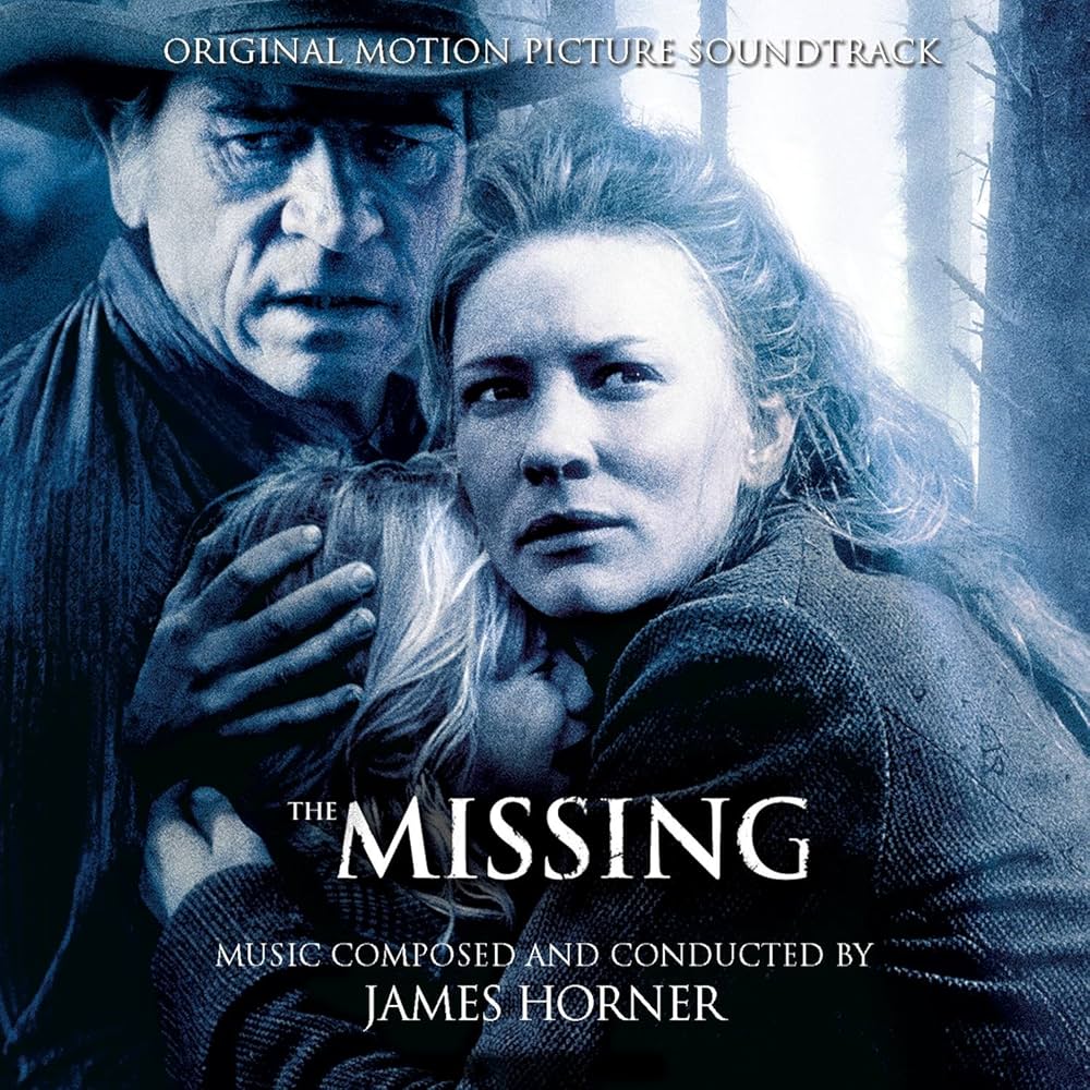 The Missing - Original Motion Picture Soundtrack