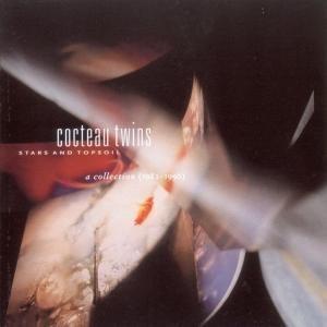 Cocteau Twins - Stars And Topsoil A Collection (1982-1990)