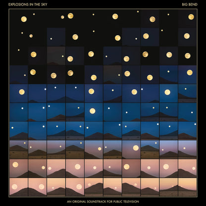 Explosions in the Sky - Big Bend (An Original Soundtrack for Public Television)