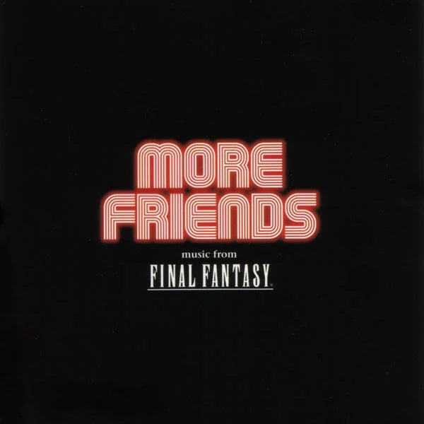 More Friends - Music From Final Fantasy