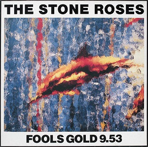 The Stone Roses - Fools Gold (Single)