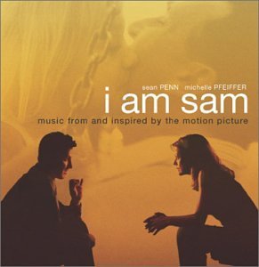 I Am Sam - Original Motion Picture Soundtrack