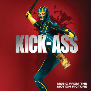 Various Artists – Kick Ass: Music From The Motion Picture