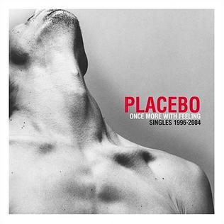 Placebo - Once More with Feeling: Singles 1996–2004