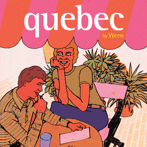 Ween - Quebec