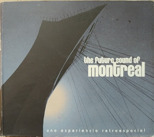The Future Sound of Montreal - Compilation