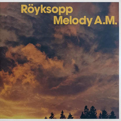 Röyksopp - Melody A.M.