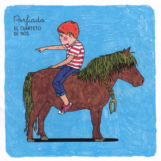 El Cuarteto De Nos – Porfiado