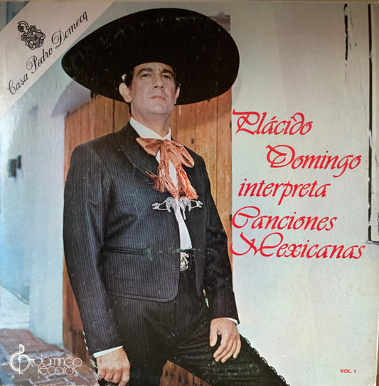 Plácido Domingo - Interpreta Canciones Mexicanas