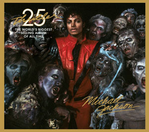 Michael Jackson - Thriller (25 The World's Biggest Selling Album Of All time)
