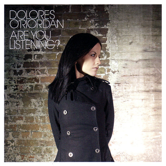 Dolores O'Riordan - Are You Listening?