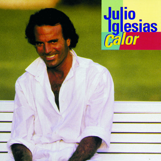 Julio Iglesias - Calor