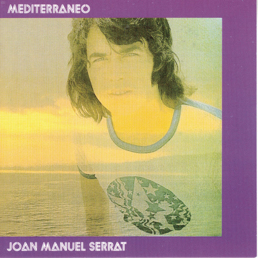 Joan Manuel Serrat - Mediterráneo