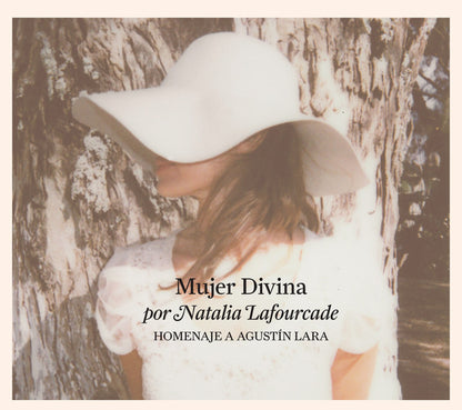 Natalia Lafourcade - Mujer Divina, Homenaje a Agustín Lara