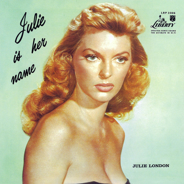 Julie London - Julie Is Her Name