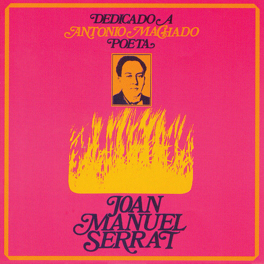 Joan Manuel Serrat - Dedicado a Antonio Machado Poeta