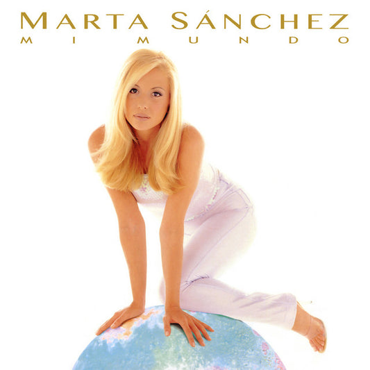 Marta Sánchez - Mi Mundo