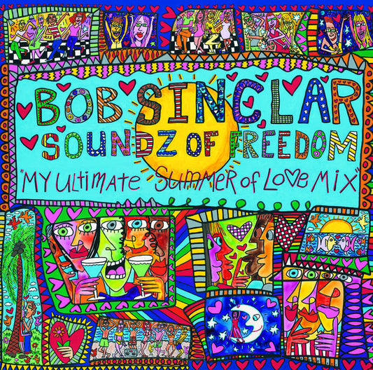 Bob Sinclar - Soundz of Freedom