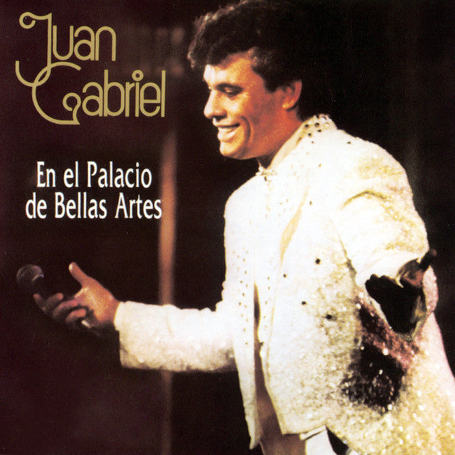 Juan Gabriel - En el Palacio de Bellas Artes