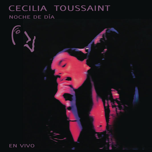 Cecilia Toussaint - Noche de Día