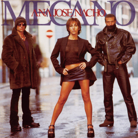 Mecano - Ana Jose Nacho