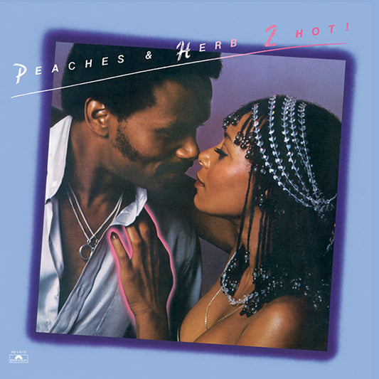 Peaches & Herb 2 Hot