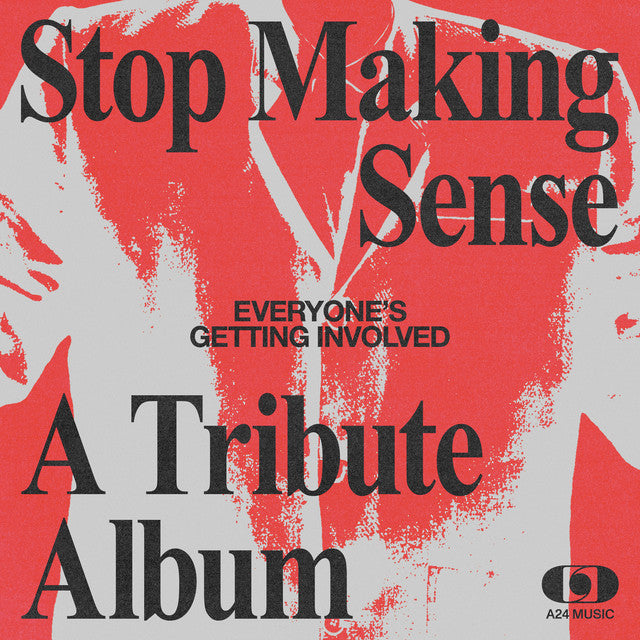 Everyone’s Getting Involved - A tribute to Talking Heads’ Stop Making Sense