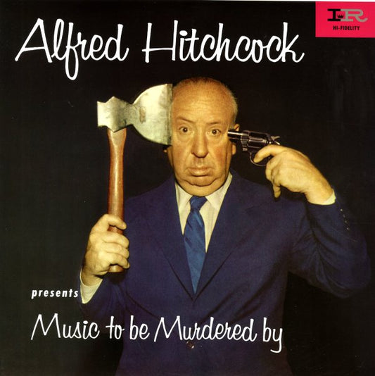 Alfred Hitchcock - Music to be Murdered By