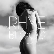 Rhye - Blood