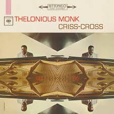Thelonious Monk - Criss Cross