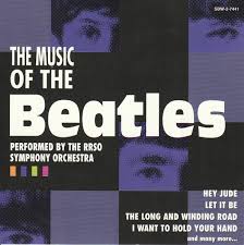 The RRSO Symphony Orchestra - The Music of The Beatles