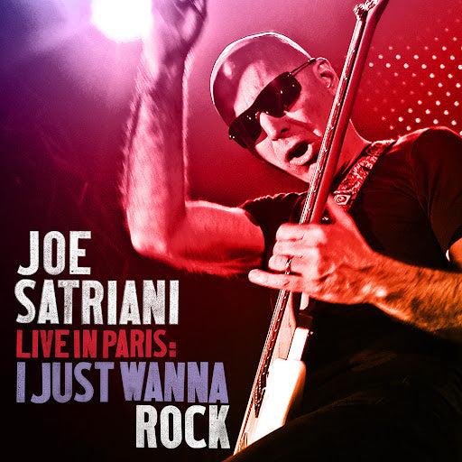 Joe Satriani – Live in Paris: I Just Wanna Rock