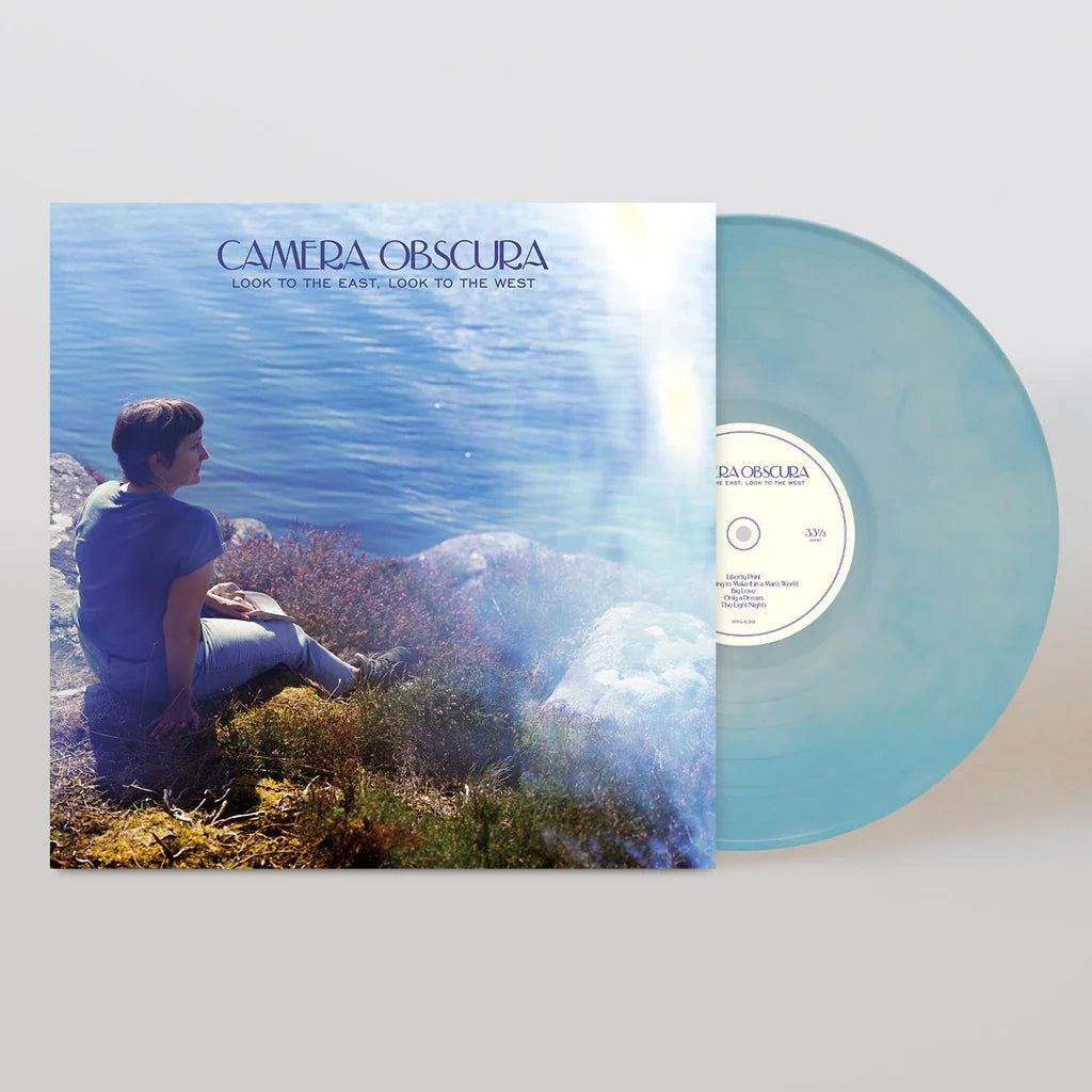 Camera Obscura – Look To The East, Look To The West