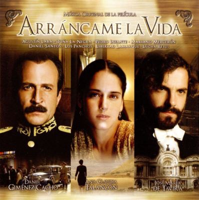 Arráncame la Vida - Música Original de la Película